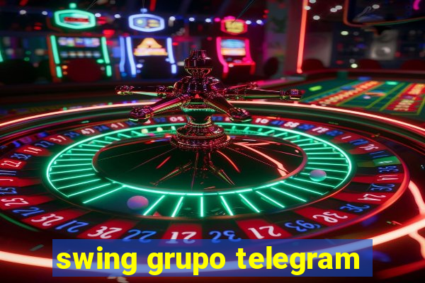 swing grupo telegram